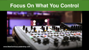 Focus on What You Control